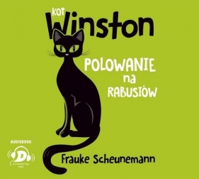 Kot Winston Polowanie na rabusiów (Audiobook) - Frauke Scheunemann