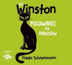Kot Winston Polowanie na rabusiów (Audiobook) - Scheunemann Frauke