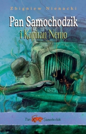 Pan Samochodzik i Kapitan Nemo - Zbigniew Nienacki