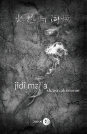 Słowa i płomienie - Majia Jidi