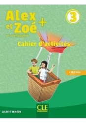 Alex et Zoe plus 3. Ćwiczenia - Colette Samson