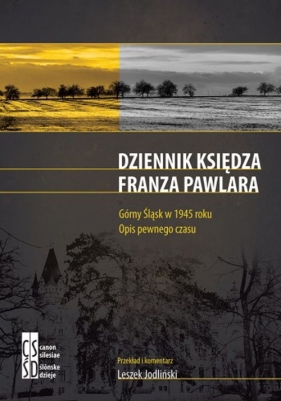 Dziennik księdza Franza Pawlara - Jodliński Leszek