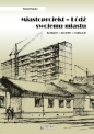 Miastoprojekt - Łódź swojemu miastu - Rafał Pakuła