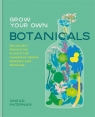 Grow Your Own Botanicals McTernan Cinead
