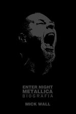 Metallica - Enter Night - Wall Mick - książka