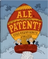 Ale patent! Księga niewiarygodnych wynalazków Mycielska Małgorzata