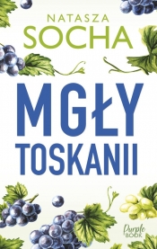 Mgły Toskanii - Natasza Socha