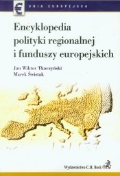Encyklopedia polityki regionalnej funduszy europejskich - Świstak Marek