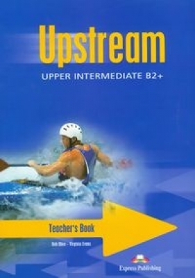 Upstream Upper Intermediate Teacher's Book - Bob Obee, Virginia Evans