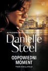 Odpowiedni moment Danielle Steel