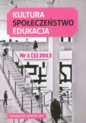 Kultura Społeczeństwo Edukacja nr 1 (3) 2013 - <br />