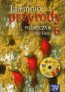 Tajemnice przyrody 6 Podręcznik + CD Szkoła podstawowa Czerny Andrzej, Grzybowska-Mnich Krystyna, Lach Henryk