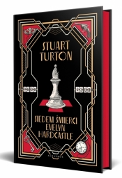 Siedem śmierci Evelyn Hardcastle (barwione krawędzie) - Stuart Turton