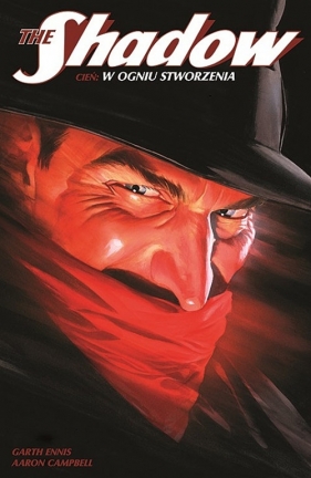 The Shadow 1 W ogniu stworzenia - Garth Ennis, Aaron Campbell