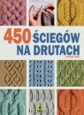 450 ściegów na drutach w8 opr. zbiorowe