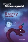 Rzeczy wesołe Kornel Makuszyński