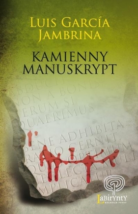 Kamienny manuskrypt - Jambrina Luis García