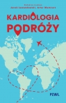 Kardiologia podróży Artur Mamcarz, Jacek Lewandowski