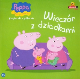 Świnka Peppa 15 Wieczór z dziadkami - <br />