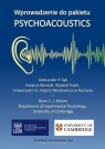 Wprowadzenie do pakietu Psychoacoustics / Guide to Psychoacoustics Aleksander Sęk, Brian C.J. Moore