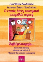 O czasie który zatrzymał wszystkie zegary bajki pomagają