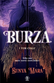 The Darkening. Tom 1. Burza - Sunya Mara