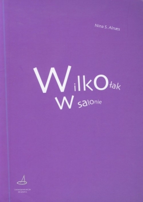 Wilkołak w salonie - Nina S. Alnaes