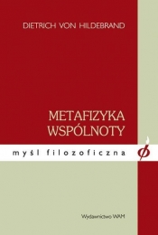Metafizyka wspólnoty - Hildebrand Dietrich