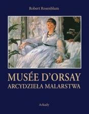 Musée d’Orsay. Arcydzieła malarstwa (w etui)
