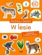 Poznaj świat. Zabawa z naklejkami. W lesie - Opracowanie zbiorowe
