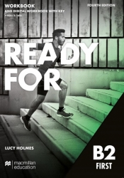 Ready for B2 First 4th ed. WB + key + online - Lucy Holmes