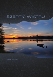 Szepty wiatru - Szemiel Anna