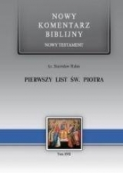 Nowy komentarz... NT T.17 Pierwszy list św.Piotra - Stanisław Hałas