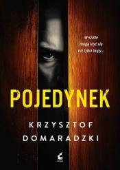 Pojedynek - Krzysztof Domaradzki