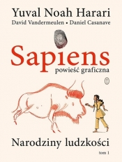 Sapiens Powieść graficzna. - David Vandermeulen, Yuval Noah Harari