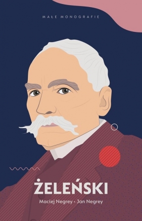 Żeleński - Negrey Maciej, Negrey Jan