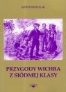 Przygody Wichra z siódmej klasy  Michalak Alfred