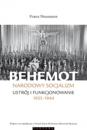 Behemot Narodowy socjalizm - ustrój i funkcjonowanie 1933-1944
