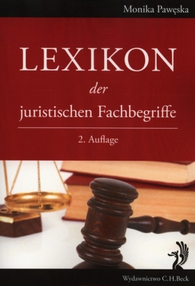 Lexikon der juristischen Fachbegriffe - Pawęska Monika<br />