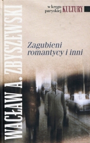 Zagubieni romantycy i inni - Zbyszewski Wacław A