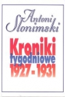 Kroniki tygodniowe 1927-1931 Słonimski Antoni