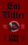 Eat Bitter Lydia Pang