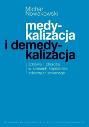 Medykalizacja i demedykalizacja - Nowakowski Michał