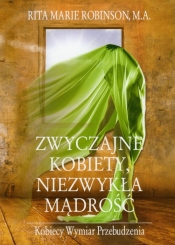 Zwyczajne kobiety Niezwykła mądrość
