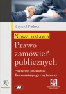 Nowa ustawa - Prawo zamówień publicznych Puchacz Krzysztof