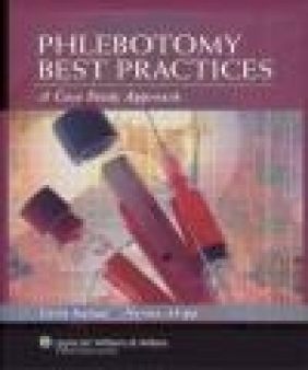 Phlebotomy Best Practices Norma Shipp, Carol Itatani, C Itatani