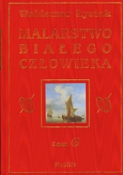 Malarstwo białego człowieka Tom 6 - Waldemar Łysiak