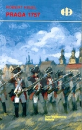 Praga 1757 - Kisiel Robert
