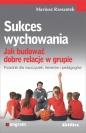 Sukces wychowania - Mariusz Rzeszotek