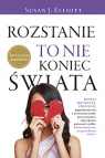 Rozstanie to nie koniec świata Susan J. Elliott